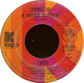 Cher - Living In A House Divided