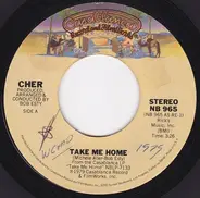 Cher - Take Me Home