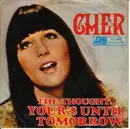7inch Vinyl Single - Cher - Yours Until Tomorrow