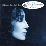 CD - Cher - If I Could Turn Back Time (Cher's Greatest Hits)