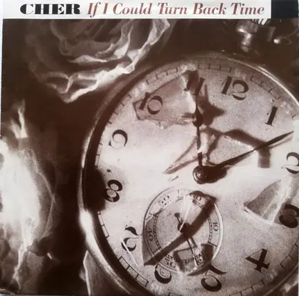 Cher - if I could turn back time