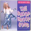 7inch Vinyl Single - Cher - The Shoop Shoop Song (It's In His Kiss)