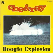 Che and Ray - Boogie Explosion