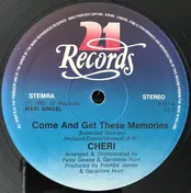 Cheri - Come And Get These Memories