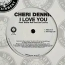 12inch Vinyl Single - Cheri Dennis - I Love You
