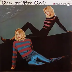 Cherie & Marie Currie - Messin' with the Boys