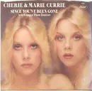 7inch Vinyl Single - Cherie & Marie Currie - Since You've Been Gone / Longer Than Forever