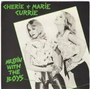Cherie & Marie Currie - Messin With The Boys
