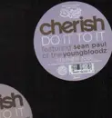 12inch Vinyl Single - Cherish Featuring Sean Paul of the YoungBloodZ - Do It To It