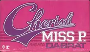 Cherish, Da Brat - Miss P.