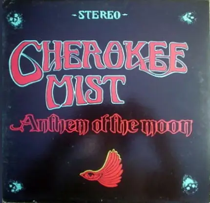 Cherokee Mist - Anthem Of The Moon