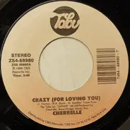Cherrelle - Crazy (For Loving You)