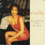 Cherrelle - Everything I Miss At Home