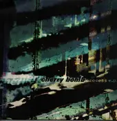Cherry Bomb - Process E.P.