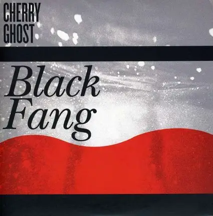 Cherry Ghost - Black Fang