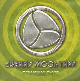 cherry moon trax - Masters Of House