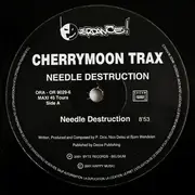 12inch Vinyl Single - Cherry Moon Trax - Needle Destruction