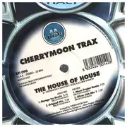 12inch Vinyl Single - Cherry Moon Trax - The House Of House