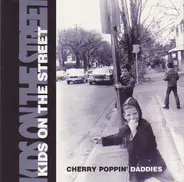 Cherry Poppin' Daddies - Kids on the Street