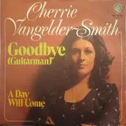 Cherry Vangelder-Smith - Goodbye (Guitar Man)