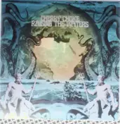 Cherry Choke - Raising the Waters