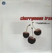 Cherrymoon Trax - The House Of House (Remixes)