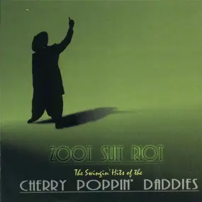 Cherry Poppin' Daddies - Zoot Suit Riot