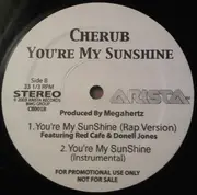 12inch Vinyl Single - Cherub Featuring Donnel Jones & Red Cafe - You're My SunShine - PROMO