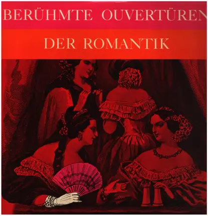 Cherubini / Offenbach / Lortzing / Berlioz - Berühmte Ouvertüren Der Romantik
