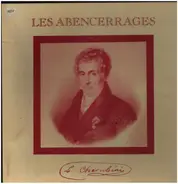 Cherubini - Les Abencerrages