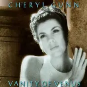 Cheryl Gunn - Vanity of Venus