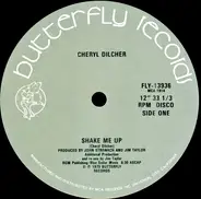 Cheryl Dilcher - Shake Me Up / Here Comes My Baby