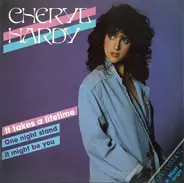 Cheryl Hardy - It Takes A Lifetime