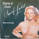 7inch Vinyl Single - Cheryl Ladd - Think It Over
