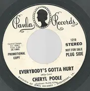 Cheryl Poole - Everybody's Gotta Hurt