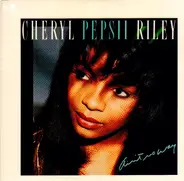 Cheryl Pepsii Riley - Ain't No Way - Jazz House Overhaul