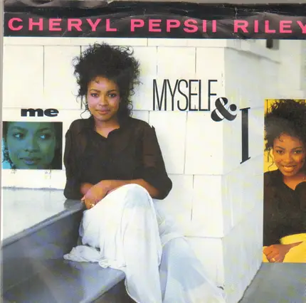 Cheryl Pepsii Riley - Me, Myself And I