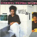 7inch Vinyl Single - Cheryl Pepsii Riley - Me, Myself And I