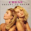 7inch Vinyl Single - Chess - Dreams To Dream