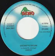 7inch Vinyl Single - Chess - Dreams To Dream