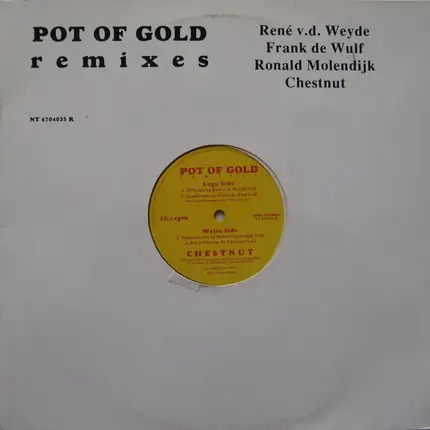 Chestnut - Pot Of Gold Remixes