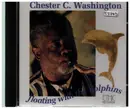 CD - Chester C. Washington - Floating With The Dolphins