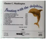 CD - Chester C. Washington - Floating With The Dolphins