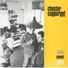 7inch Vinyl Single - Chester Copperpot - Bitter Sweet Tunes - Clear