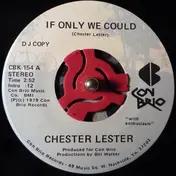 Chester Lester - If Only We Could / Woman From Kentucky