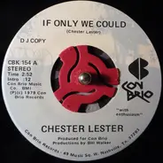 Chester Lester - If Only We Could / Woman From Kentucky