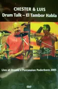 Chester Thompson - Chester & Luis / Drum Talk - El Tambor Habla