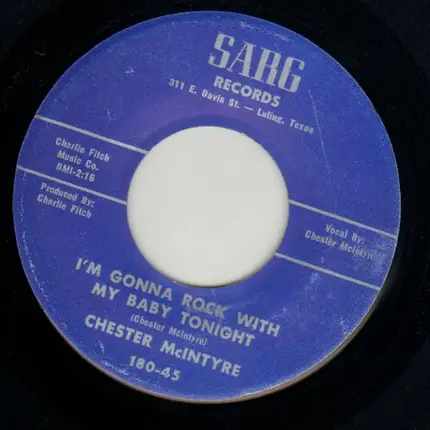 Chester McIntyre - I'm Gonna Rock With My Baby Tonight