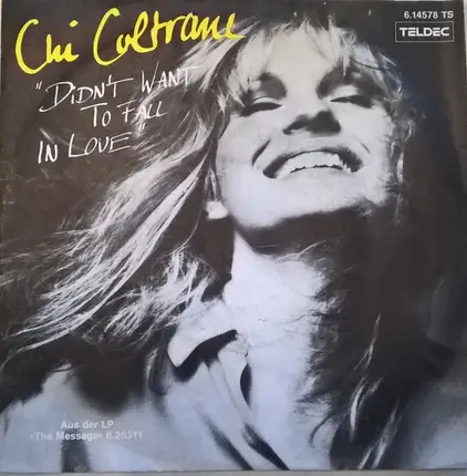 Chi Coltrane - I Didn't Want To Fall In Love