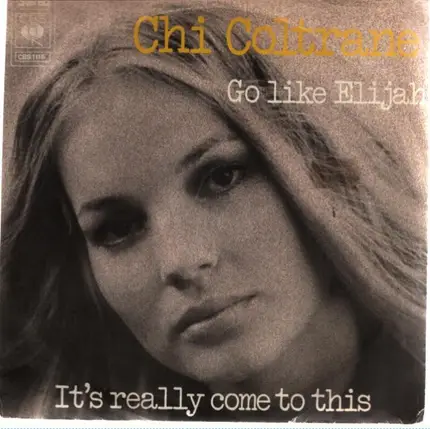 Chi Coltrane - Go Like Elijah